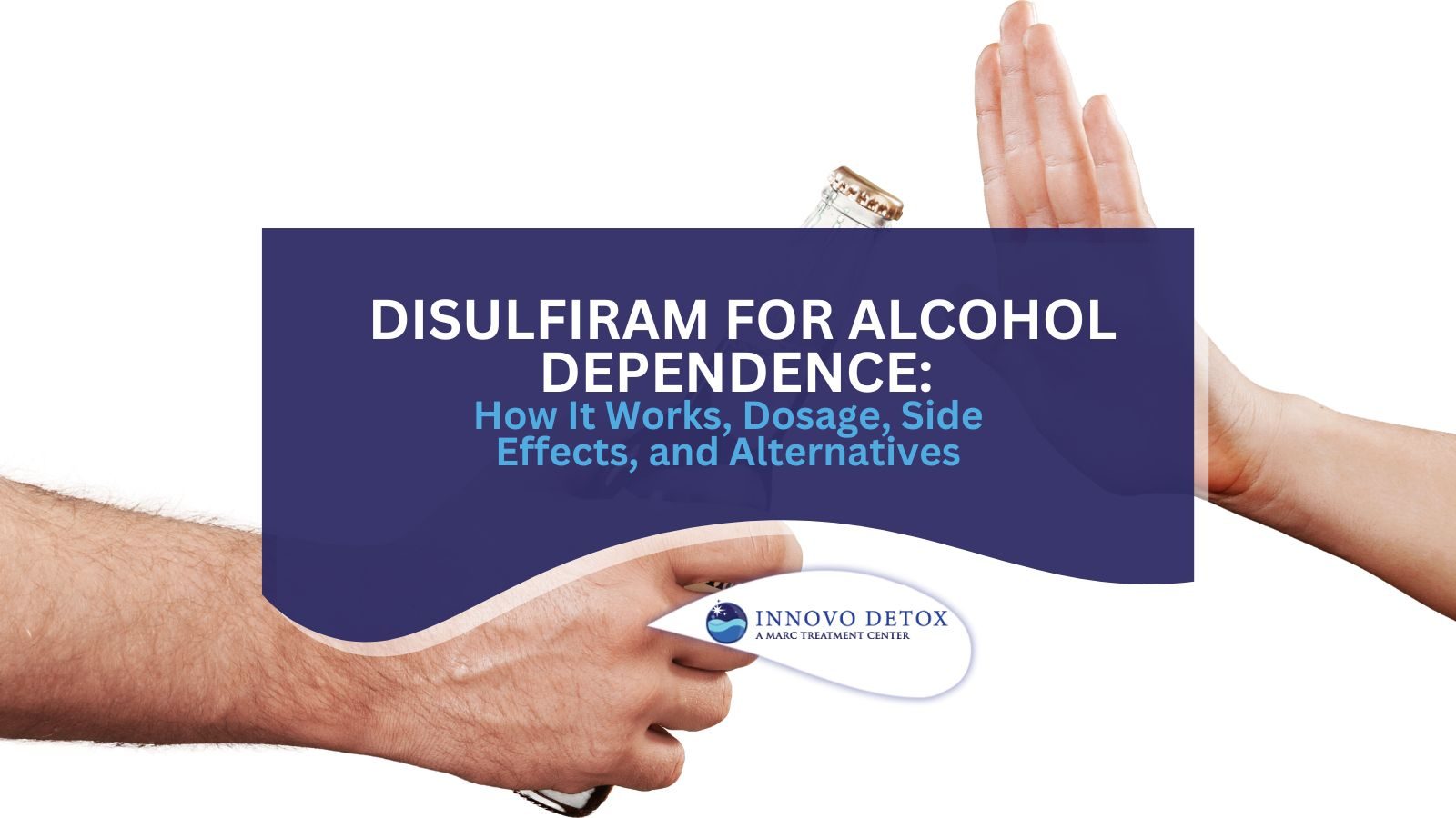 Disulfiram for Alcohol Dependence How It Works, Dosage, Side Effects, and Alternatives