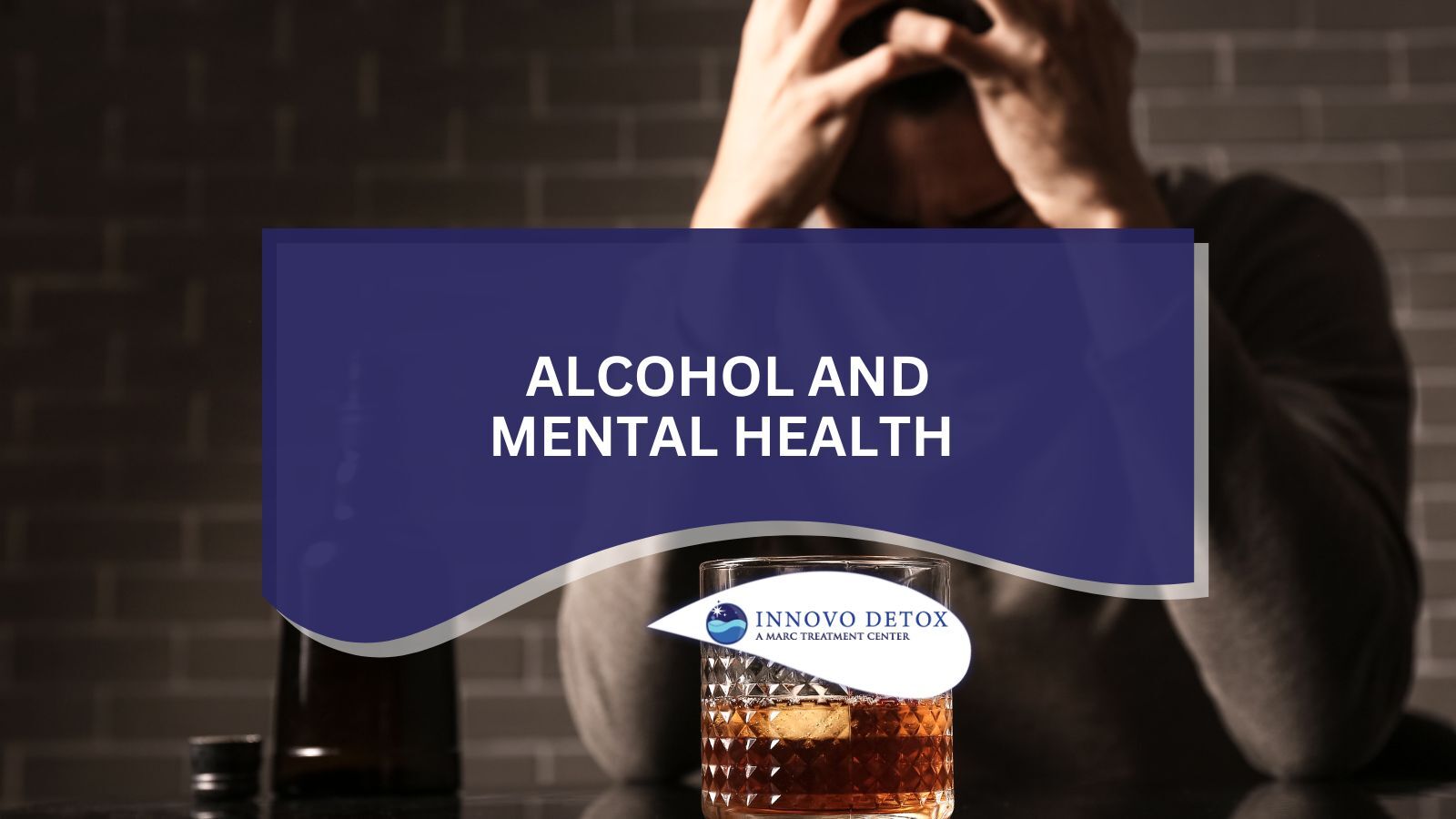Alcohol And Mental Health
